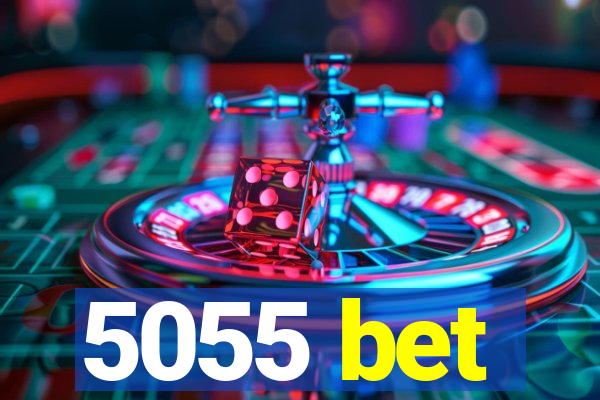 5055 bet